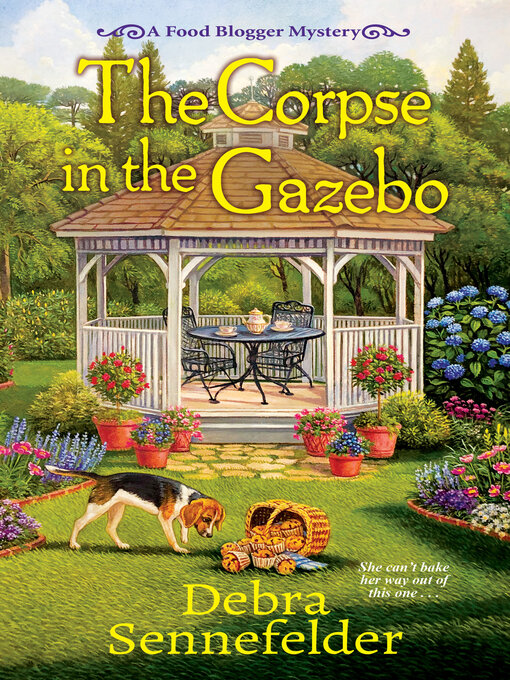 Title details for The Corpse in the Gazebo by Debra Sennefelder - Available